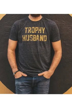 Trophy Husband Tee